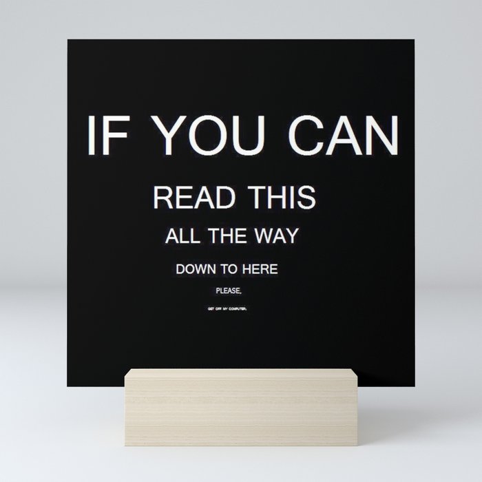 if you can read this new 2018 word typography art funny words fun Mini Art Print