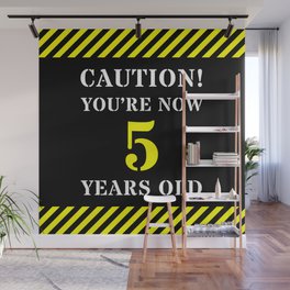 [ Thumbnail: 5th Birthday - Warning Stripes and Stencil Style Text Wall Mural ]