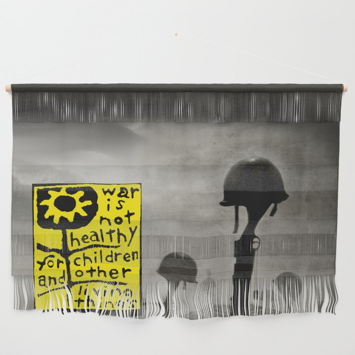 War is not healthy Wall Hanging