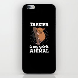 Tarsier Is My Spirit Animal Tarsier Cute Monkey iPhone Skin