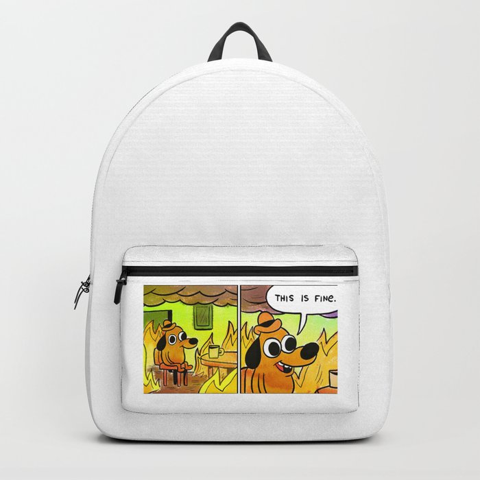 This is fine dog meme Backpack by Camivg