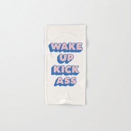 Wake Up Kick Ass Hand & Bath Towel
