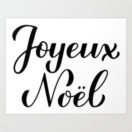 Joyeux Noel Art Prints For Any Decor Style Society6
