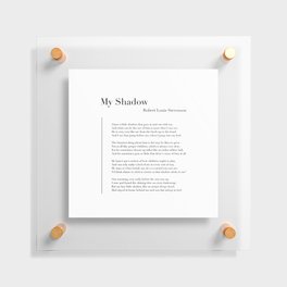 My Shadow by Robert Louis Stevenson Floating Acrylic Print