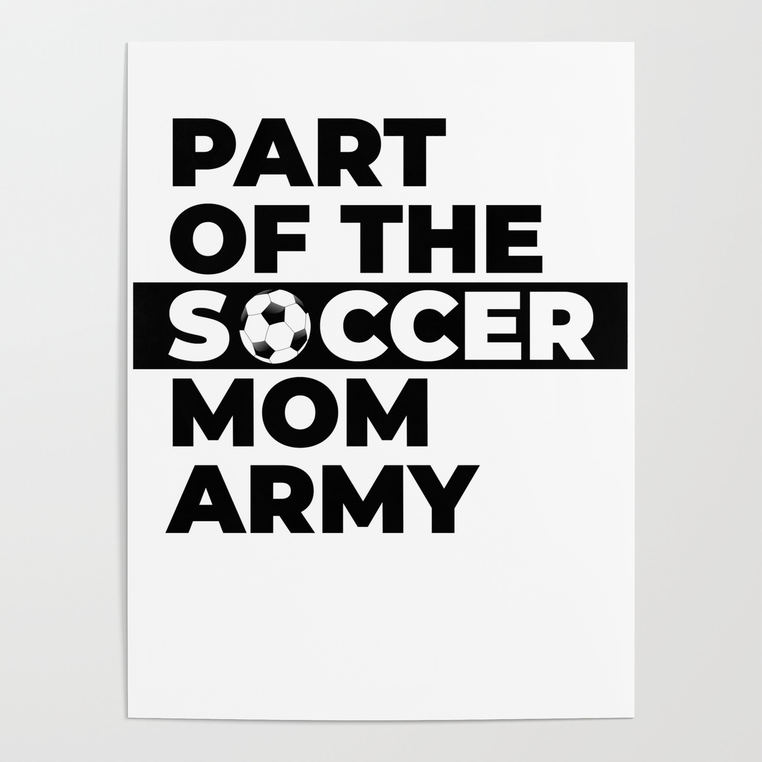 Funny Part of the soccer mom army gift idea Poster by Lunaco | Society6