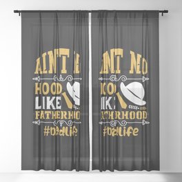 Fatherhood Father's Day Quote Sheer Curtain