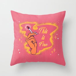 This is Fine Throw Pillow