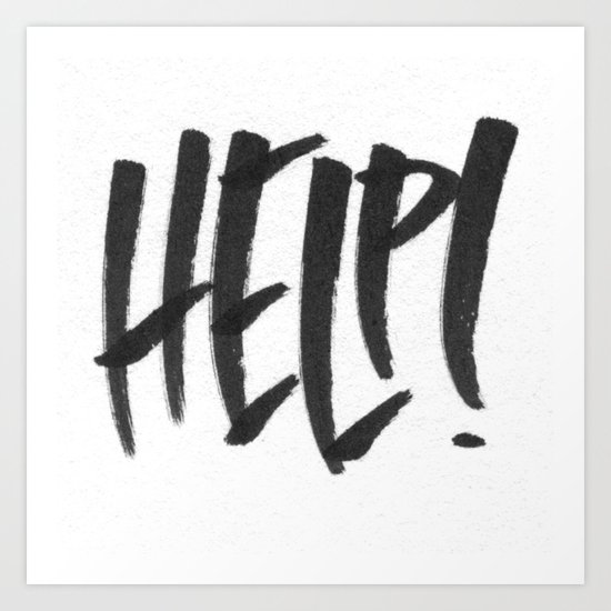 HELP! Art Print