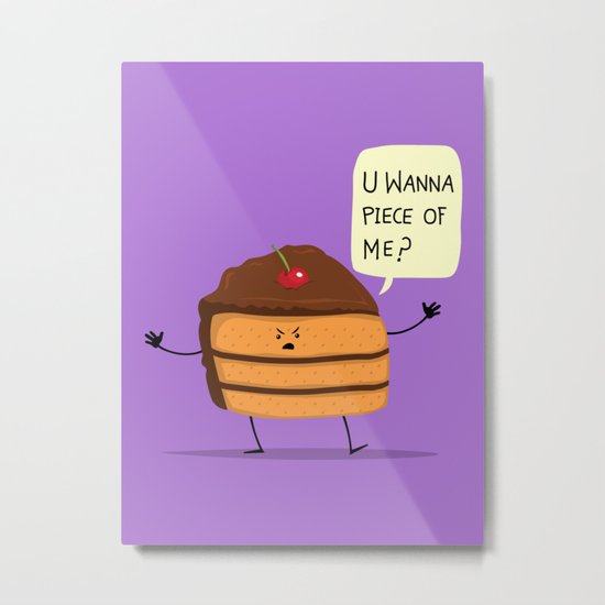 Trouble Caker! Metal Print