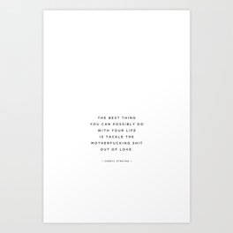 quoted — tackle — cheryl strayed Art Print