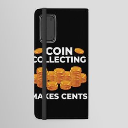 Numismatic Coin Collector Beginner Pennies Money Android Wallet Case