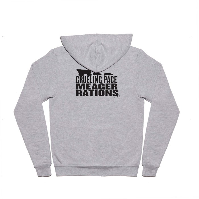 Grueling Pace Meager Rations (Black) Hoody