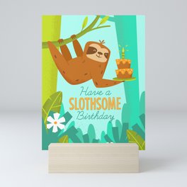 Have a Slothsome Birthday Mini Art Print