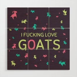 I Love Goats Wood Wall Art