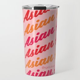 Stop Asian Hate - Hate is a Virus - #STOPASIANHATE Travel Mug