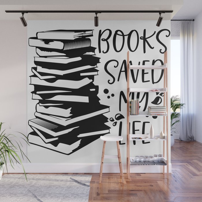 Books Saved My Life Wall Mural