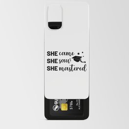 She Came, She Saw, She Masted Android Card Case