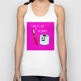 I hate my job ... oh please - pink version cartoon emoji angry toilet paper and toothbrush arguing humorous quote print  Unisex Tank Top