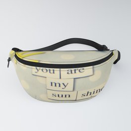 You are my sunshine Fanny Pack