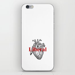 Bleeding Heart Liberal I iPhone Skin