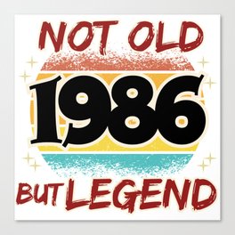 Not Old but Legend 1986 Canvas Print