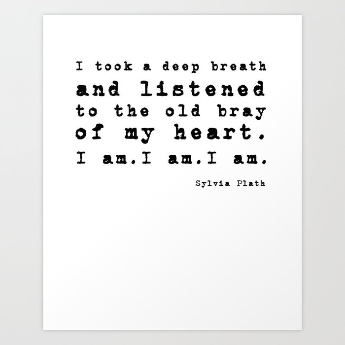 Sylvia Plath S Quote Art Print By Vivian Fortunato Society6