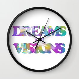 Dreams and Visions Wall Clock