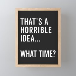 Quotes Framed Mini Art Prints For Any Decor Style Society6