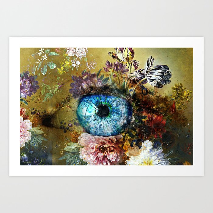 Beauty is in the eye of the beholder Art Print