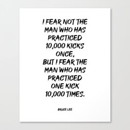 One Kick 10000 Times - Motivational, Inspiring Print - Typography Canvas Print