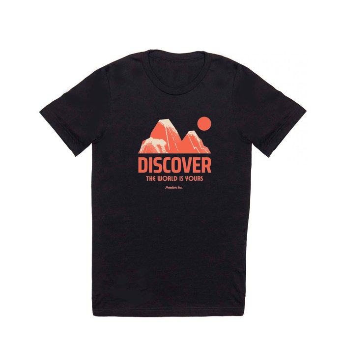 Discover - The World is Yours | Illustrated Typography Design T Shirt