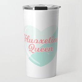 Fluoxetine Queen Travel Mug
