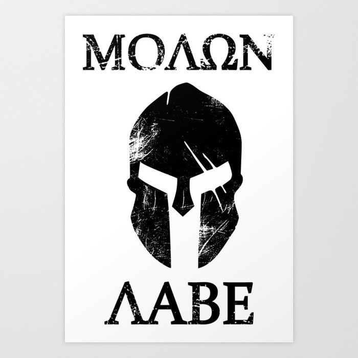 Molon Labe Sparta Art Print by RPHDesigns | Society6
