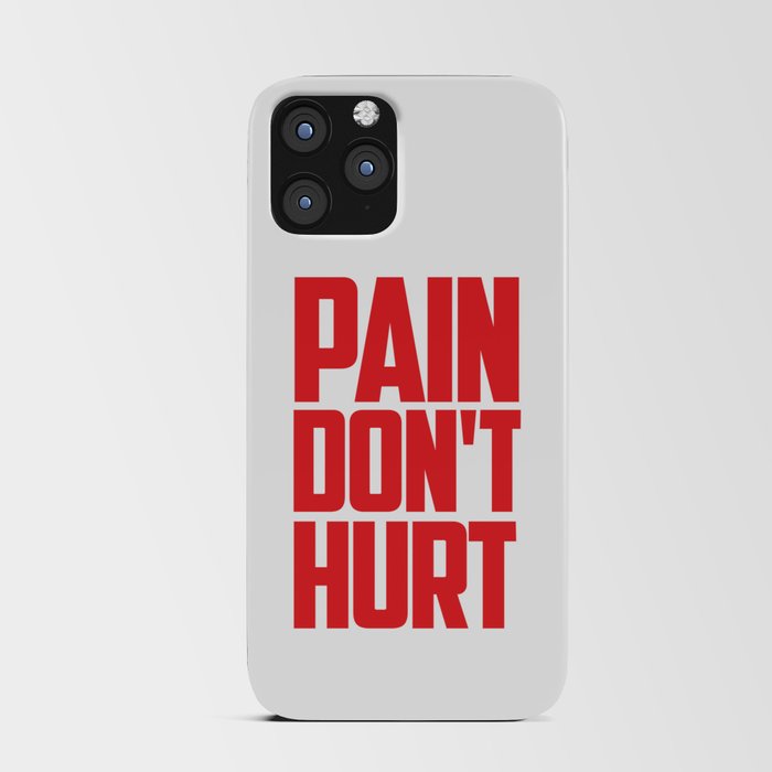 PAIN DON'T HURT iPhone Card Case