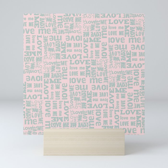 Valentine Love Me Typography Pattern - Mix & Match with Simplicty of life Mini Art Print