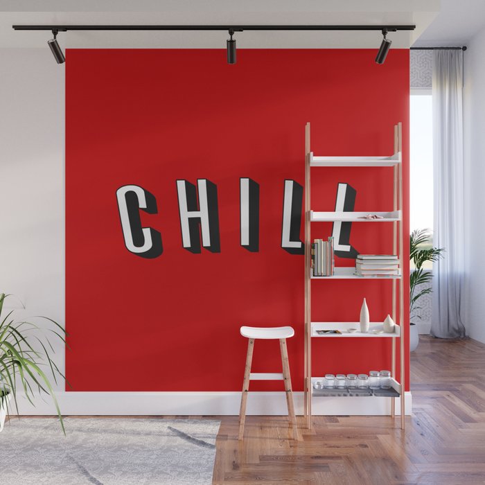 Chill Wall Mural