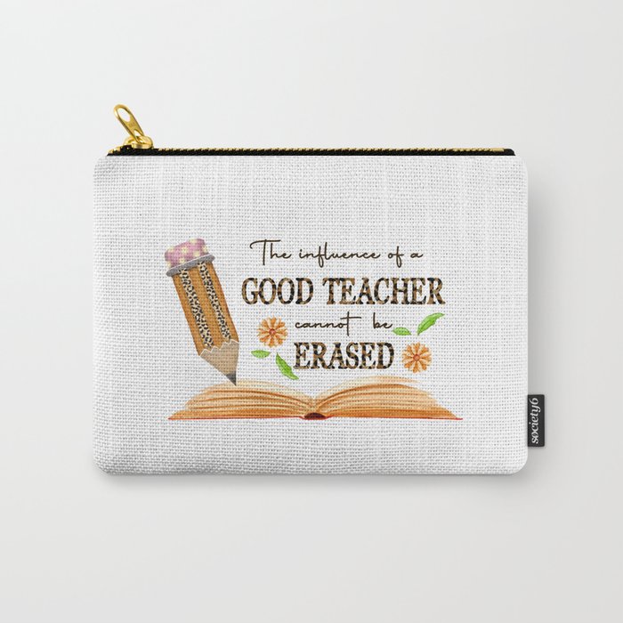 Lovely inspiring teacher quote gift Carry-All Pouch