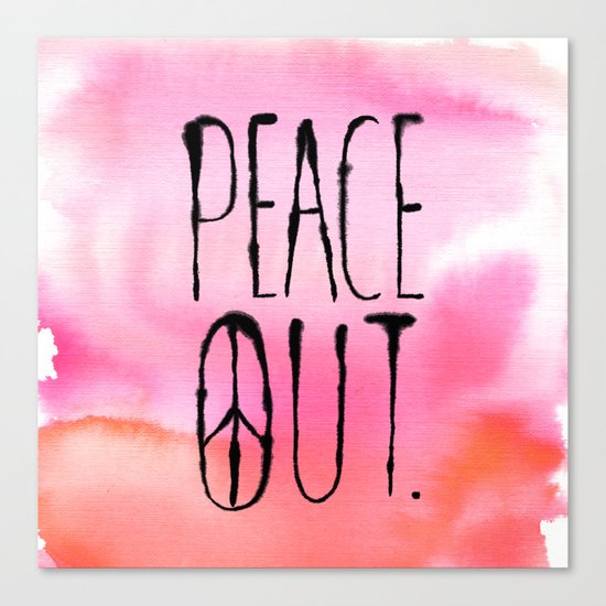 Peace Out. Canvas Print