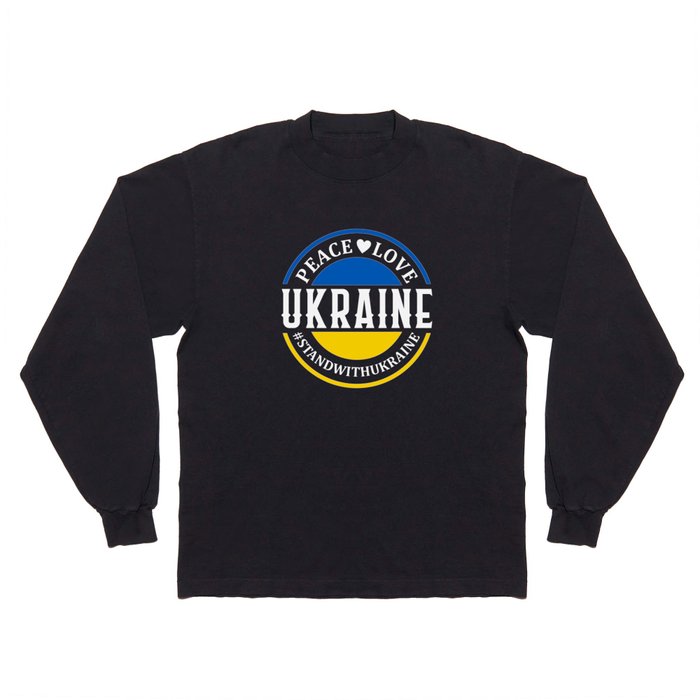 Peace Love Ukraine Long Sleeve T Shirt