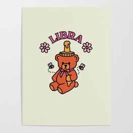 Libra Teddy Bear Poster
