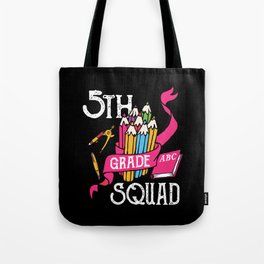 5th Grade Squad Student Back To School Tote Bag