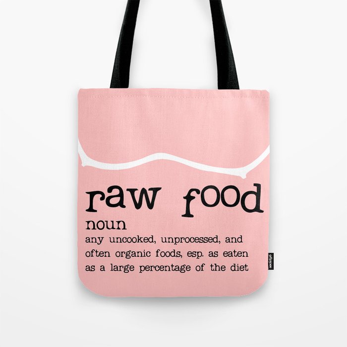 Raw Food Diet Pink Tote Bag