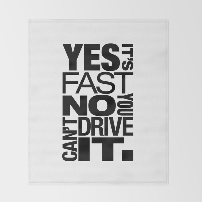 Yes It S Fast No You Can T Drive It V6 Hqvector Throw Blanket By Vehicle Society6