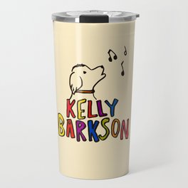 Kelly Barkson Travel Mug
