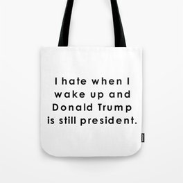 still donald trump Tote Bag