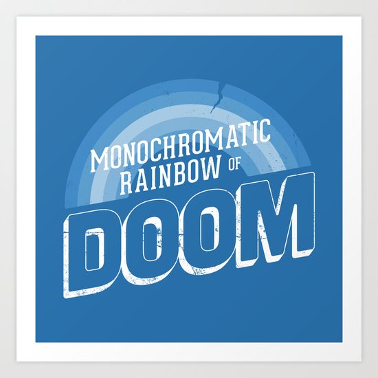 Rainbow of DOOM Art Print