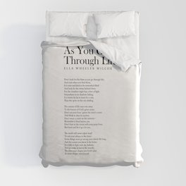 As You Go Through Life - Ella Wheeler Wilcox Poem - Literature - Typography Print 1 Duvet Cover
