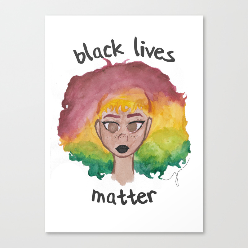 Black Lives Matter Canvas Print By Jennawentvegan Society6