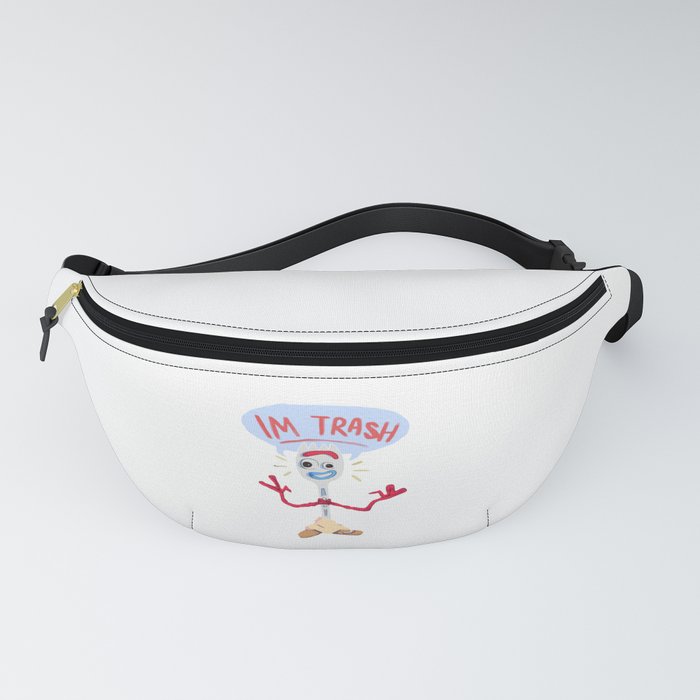 I m Trash Forky Fanny Pack by smilesArt Society6