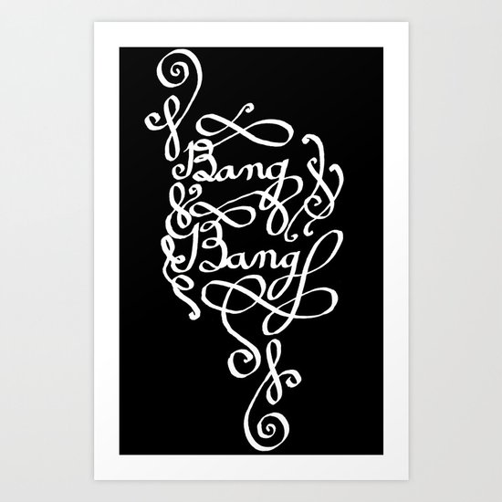 Bang Bang (white ver.) Art Print